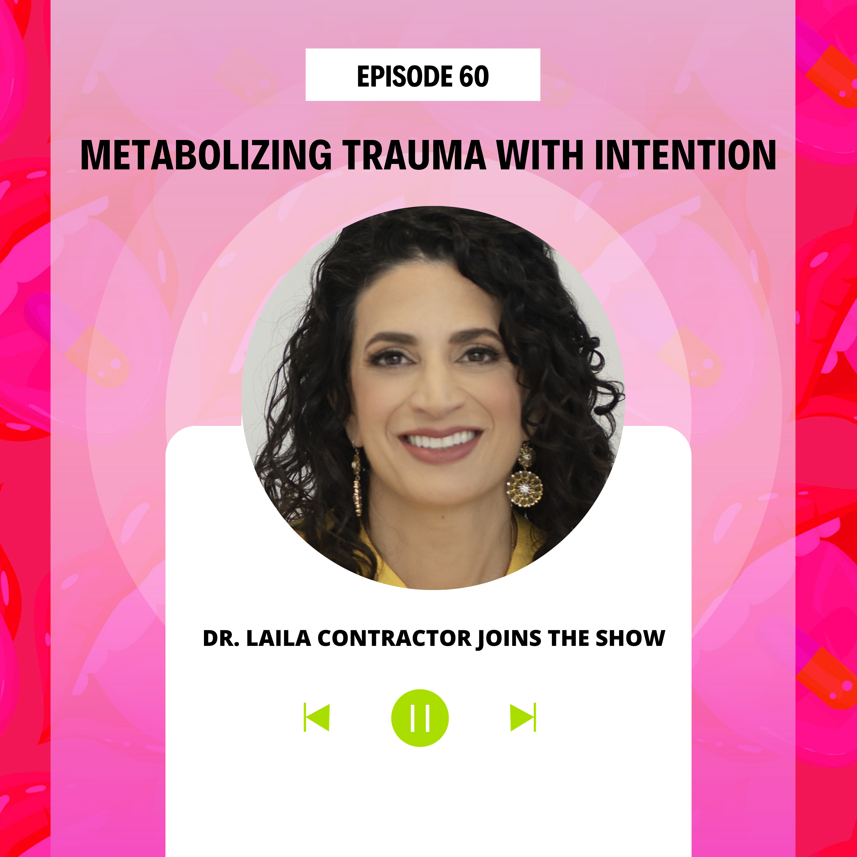 Dr. Laila Contractor