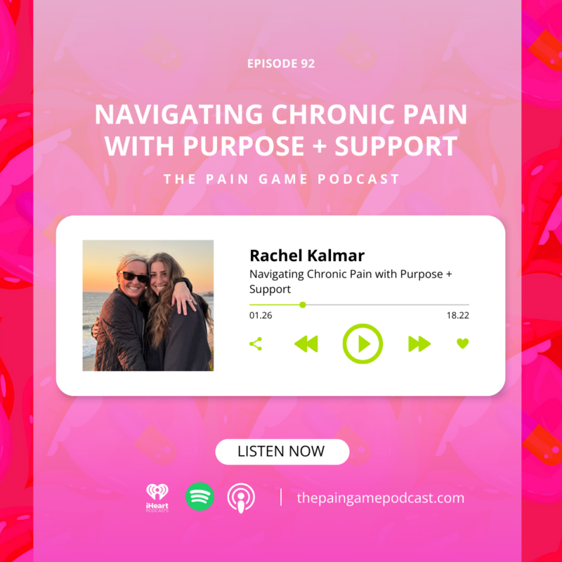 Episode 92 Navigating Chronic Pain with Purpose + Support.