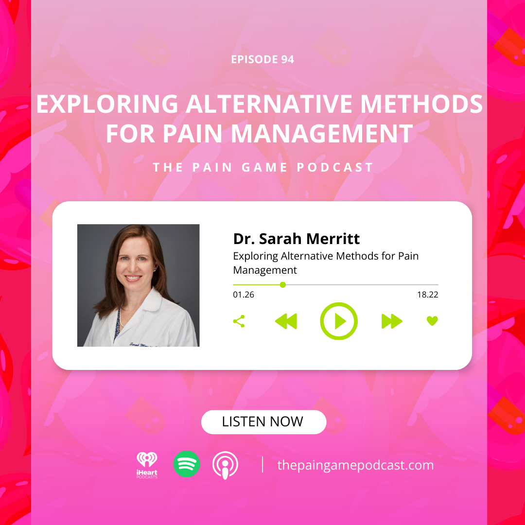 Exploring Alternative Methods for Pain Management ⋆ The Pain Game Podcast.