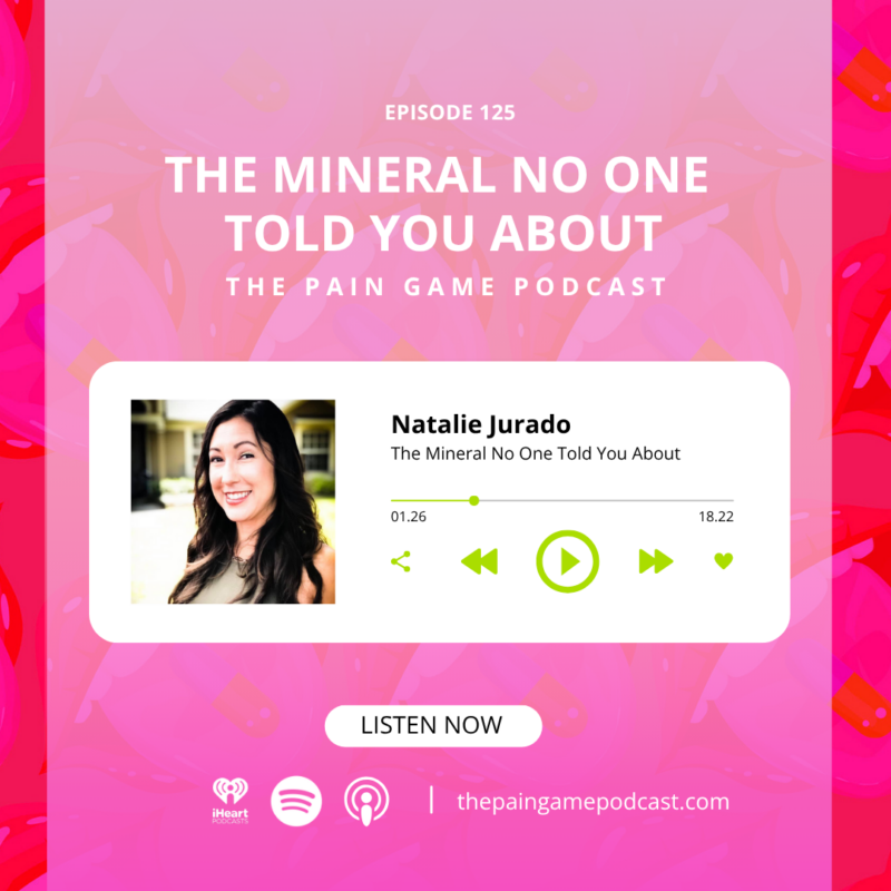 Episode 125 The Mineral No One Told You About.