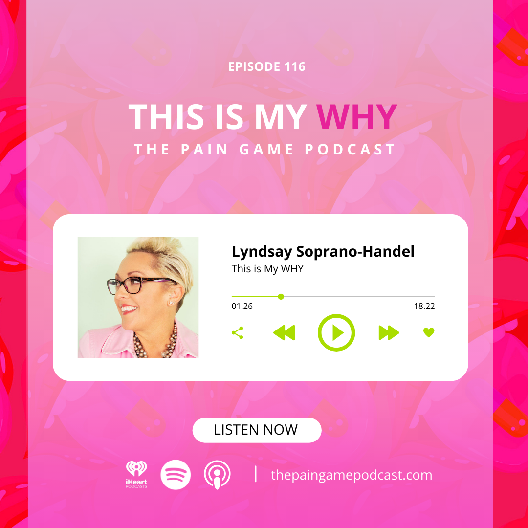 Episode 116 This is My Why.