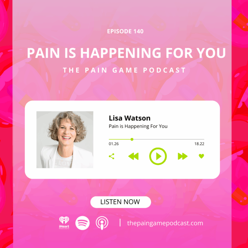 Episode 140 Pain is Happening to You.