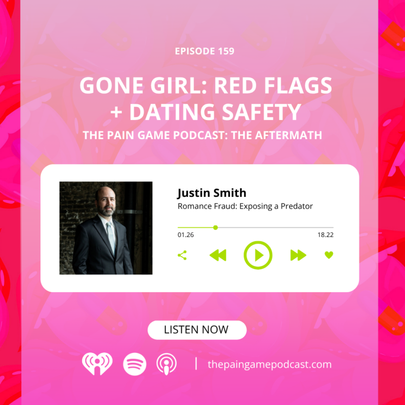 Episode 159 Gone Girl: Red Flags Dating Safety.